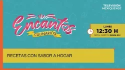 Recetas con sabor a hogar | Encantos Culinarios | 06-04-2026 Recetas con sabor a hogar | Encantos Culinarios | 06-04-2026