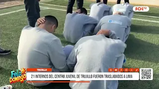 03 21 inmates from the Trujillo Juvenile Center were transferred to Lima