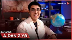 A-dan Z-yə | 29.11.2025