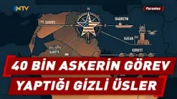 Hürmüz’den Bağdat’a: ABD’nin Orta Doğu’daki Askeri Üsleri ve Gücü | NTV Parantez