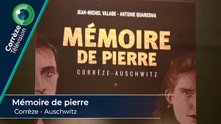 Mémoire de pierre : Corrèze - Auschwitz