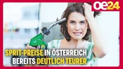 Sprit-Preise in Österreich bereits deutlich TEURER! | Iran-Krieg Sprit-Preise in Österreich bereits deutlich TEURER! | Iran-Krieg