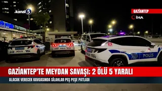 Battle in the Streets of Gaziantep! Guns Blazed Back-to-Back; 2 Dead, 5 Injured