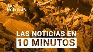 Las noticias del lunes 10 de agosto en 10 minutos | RTVE Noticias