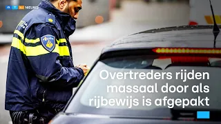 10.000 keer betrapt: mensen rijden tóch door als hun rijbewijs is afgepakt | RTL Nieuws