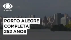 Porto Alegre completa 252 anos