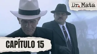 Matallana tricks Marco Antonio into going to Pujanza | Episode 15 | Dr. Mata