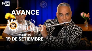 Sounds of the World Promo SEPT 19 Orlando Maraca Valle TVPerú Saturday, September 19