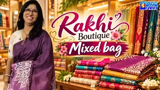 মিক্সড ব্যাগ শাড়ি কালেকশন | RAKHI BOUTIQUE