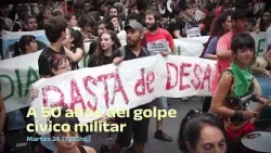 50 años del último Golpe de Estado: cobertura especial de SRT Media