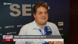 TV Engineering Expo held today in Recife |#NovaGeral