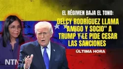Delcy Rodríguez llama "amigo y socio" a Trump y le pide cesar las sanciones contra Venezuela Delcy Rodríguez llama "amigo y socio" a Trump y le pide cesar las sanciones contra Venezuela