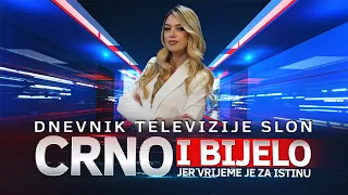 Dnevnik Televizije Slon Tuzla - Crno i Bijelo – 27.08.2026.