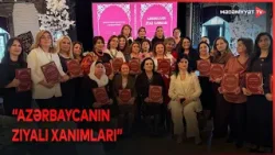 “Azərbaycanın ziyalı xanımları” adlı ensiklopedik kitabın təqdimatı olub