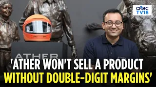 '25-50% Of Industry Is In This Price Segment': Ather's Tarun Mehta | N18V | CNBC TV18