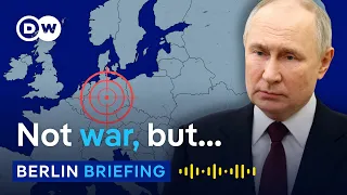 Why is Russia coming for Germany? | Berlin Briefing Podcast