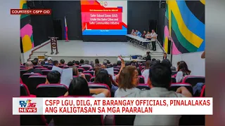 CSFP LGU, DILG, at barangay officials, pinalalakas ang kaligtasan sa mga paaralan | CLTV36 News Clip