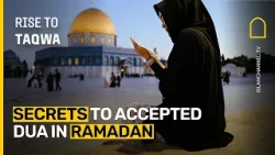 Секреты принятия молитв в Рамадане | Восхождение к благочестию (Таква), эпизод 18