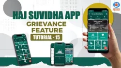 Haj Suvidha App | Grievance Feature | Tutorial 15 | DD National
