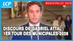 Gabriel Attal : discours après le 1er tour des municipales 2026 – 15 mars 2026
