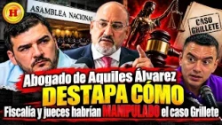 Abogado de Aquiles Álvarez destapa cómo Fiscalía y jueces habrían manipulado el caso Grillete