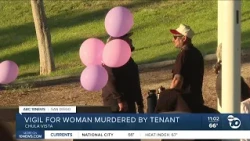 Loved ones hold vigil to celebrate life of Chula Vista woman brutally killed