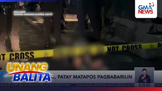 Lalaki, patay matapos pagbabarilin | Unang Balita