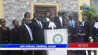 EDO SPECIAL CRIMINAL COURT: NBA, Benin Branch Commends Speedy Justice Delivery