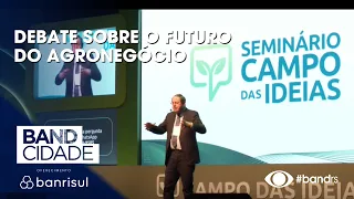 Debate sobre o futuro do Agronegócio