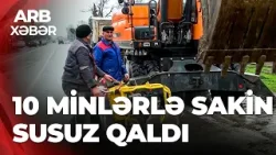 ARB XƏBƏR - Kürdəmirdə magistral su borusu partladı - 21 min sakin susuz qaldı