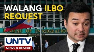 BI, wala pang natatanggap na ILBO request para kay ex-Speaker Velasco