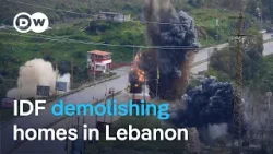 Israel plans to demolish houses and bridges in southern Lebanon | DW News