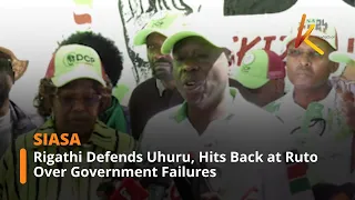 Rigathi Defends Uhuru, Hits Back at Ruto Over Government Failures