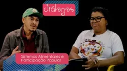Diálogos: Sistemas Alimentares e Participação Popular