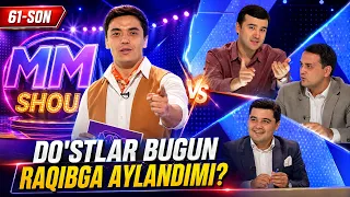 Do'stlar bugun raqibga aylandimi? | MM SHOU 61-SON (21.06.2026)