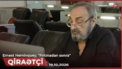 Qiraətçi - Ernest Heminquey, "Fırtınadan sonra" (1-ci hissə) | 19.10.2026