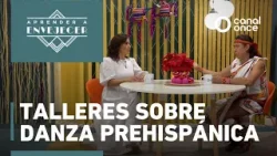 Aprender a envejecer - Talleres sobre Danza Prehispánica (30/12/2025)