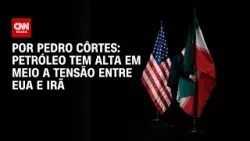 Análise: Mercado antecipa ataque dos EUA ao Irã e petróleo sobe | CNN NOVO DIA