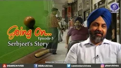Going on | Serbjeet | Against Every Odds, He Chose to Go On | Ep 3