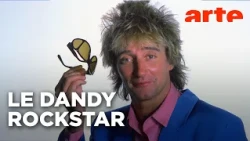 Rod Stewart, le trublion de la pop anglaise | ARTE
