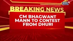 Punjab Elections 2027: AAP Releases First List of 40 Candidates |Bhagwant Mann to Contest From Dhuri