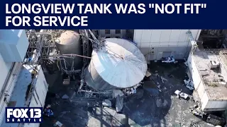 Longview chemical tank was called unfit for service before deadly implosion | FOX 13 Seattle