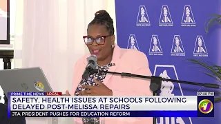 Safety, Health Issues at Schools Following Delayed Post-Melissa Repairs | TVJ News