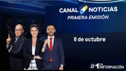 Primera Emisión Canal 1 Noticias | 8 de octubre