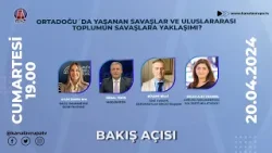 BAKIŞ AÇISI - 20.04.2024 - TANITIM | Kanal Avrupa