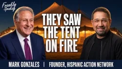 The Fire Department Came for a Tent That Wasn't Burning — Mark Gonzales | Frankly Speaking Pt 1