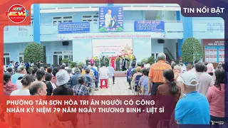 TAN SON HOA WARD HONORS THOSE WHO HAVE CONTRIBUTED TO THE NATION IN COMMEMORATION OF THE 79TH WAR...