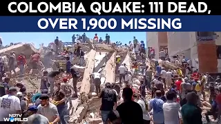 Colombia Earthquake: 111 Dead, Over 1,900 Missing After Powerful 7.4 Tremor