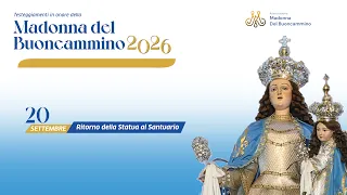 RITORNO AL SANTUARIO DELLA MADONNA DEL BUONCAMMINO