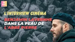 Interview : Benjamin Lavernhe dans la peau de l'abbé Pierre